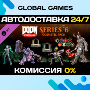 DOOM Eternal: Series Six Cosmetic Pack DLC STEAM 🚀