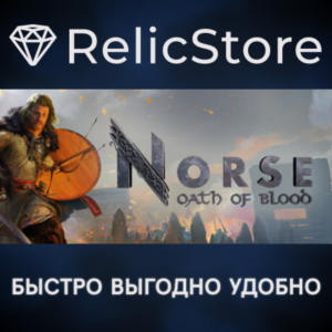 NORSE: Oath of Blood - STEAM GIFT РОССИЯ