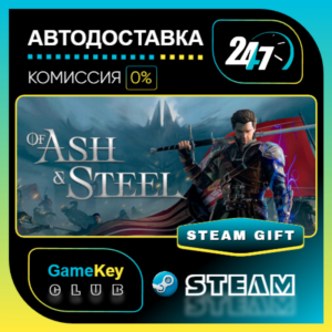 Of Ash and Steel / STEAM GIFT / Select Countries