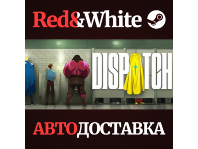 Dispatch * STEAM RU*KZ*UA*CIS🔥AUTODELIVERY
