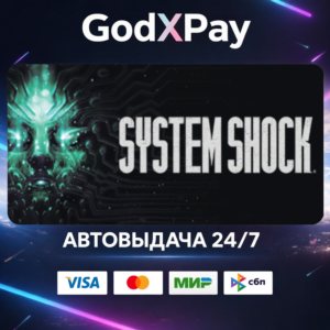 System Shock• RU|KZ|UA|TR|AR| • AUTO