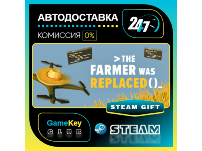 The Farmer Was Replaced / STEAM GIFT / Выбор стран