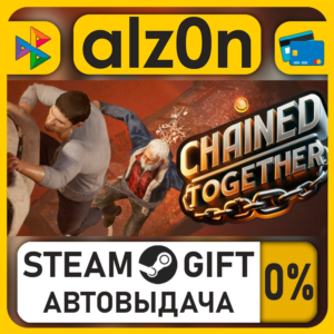 Chained Together・STEAM GIFT・RU/KZ/UA/CIS/CN/TR/AR