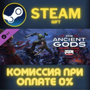 DOOM Eternal - The Ancient Gods - Part One STEAM PC