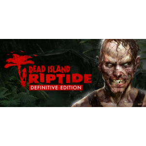 Dead Island: Riptide Definitive / Steam Ключ / Все регионы | АВТОВЫДАЧА 24/7
