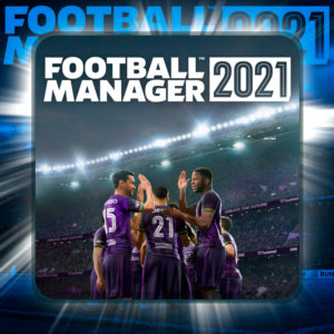 Football Manager 2021 Epic Games FULL ACCESS