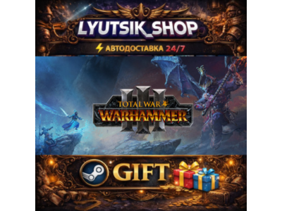 Total War: WARHAMMER III STEAM GIFT AUTO 24/7 RU+WORLD