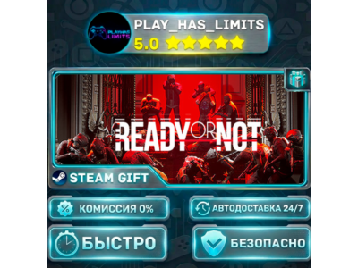 🎁Ready Or Not *RU/BY/UA/СНГ Steam Auto