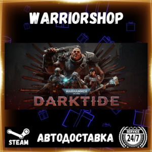 Warhammer 40,000: Darktide Выбор Региона Стим STEAM GIFT АВТО 24/7 ГАРАНТИЯ