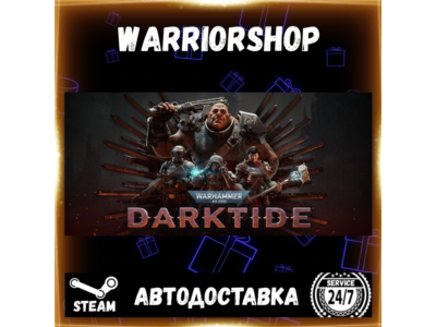 Warhammer 40,000: Darktide Выбор Региона Стим STEAM GIFT АВТО 24/7 ГАРАНТИЯ