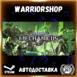 Warhammer 40,000: Mechanicus Выбор Региона Стим STEAM GIFT АВТО 24/7 ГАРАНТИЯ