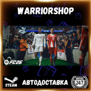EA SPORTS FC™ 26 Выбор Региона Стим STEAM GIFT АВТО 24/7 ГАРАНТИЯ
