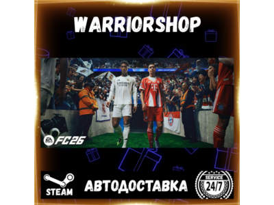 EA SPORTS FC™ 26 Выбор Региона Стим STEAM GIFT АВТО 24/7 ГАРАНТИЯ
