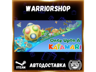 Once Upon A KATAMARI Выбор Региона Стим STEAM GIFT АВТО 24/7 ГАРАНТИЯ