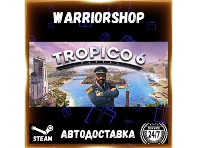 Tropico 6 Select Steam Region GIFT AUTO 24/7 WARRANTY