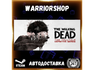 The Walking Dead: The Telltale Defini Выбор Региона Стим STEAM GIFT АВТО 24/7 ГАРАНТИ
