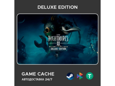 Little Nightmares 3 | Deluxe Edition | Steam | Автодоставка