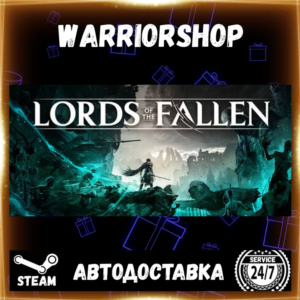 Lords of the Fallen Выбор Региона Стим STEAM GIFT АВТО 24/7 ГАРАНТИЯ