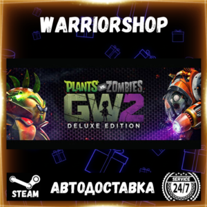 Plants vs. Zombies™ Garden Warfare 2: Delu Select Steam Region GIFT AUTO 24/7 WARRANT