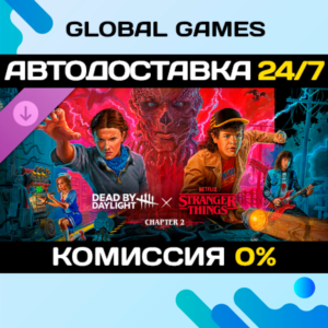 Dead by Daylight: Stranger Things Chapter 2 STEAM 🚀AUTO