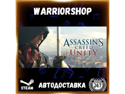 Assassin&acute;s Creed® Unity Выбор Региона Стим STEAM GIFT АВТО 24/7 ГАРАНТИЯ