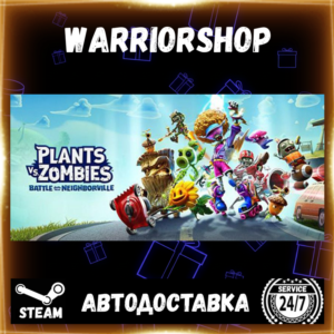 Plants vs. Zombies: Battle for Neighborvil Select Steam Region GIFT AUTO 24/7 WARRANT