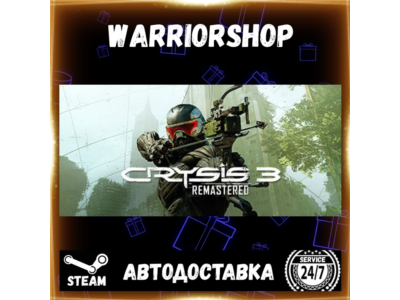 Crysis 3 Remastered Выбор Региона Стим STEAM GIFT АВТО 24/7 ГАРАНТИЯ