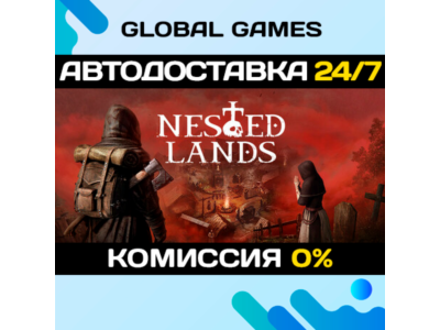 Nested Lands STEAM GIFT 🚀АВТОДОСТАВКА