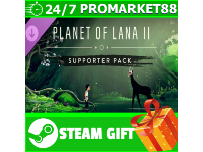 ️ВСЕ СТРАНЫ️ Planet of Lana II - Supporter Pack STEAM
