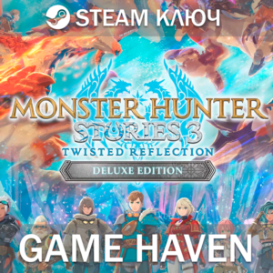 Monster Hunter Stories 3: Twisted Reflection Deluxe 🔑 Steam ключ РФ+СНГ