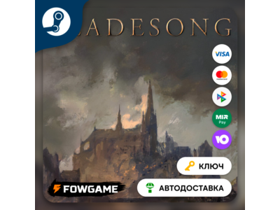 🔵 Bladesong (РУ+СНГ) 🔑КЛЮЧ STEAM