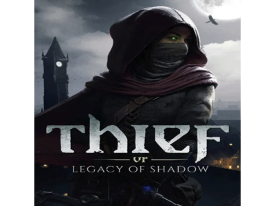 Thief VR: Legacy of Shadow Steam Ключ РФ+МИР