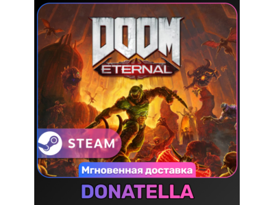 DOOM Eternal РФ+СНГ | STANDARD/DELUXE | STEAM | ЦИФРОВОЙ КЛЮЧ