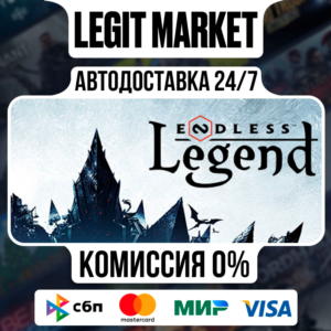 ENDLESS Legend / Steam AUTO / RU + WORLD