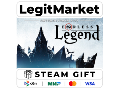 ENDLESS Legend / Steam АВТО / РУ + МИР