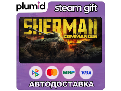 Sherman Commander Steam Gift / Russia + WORLD / AUTO