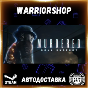 Murdered: Soul Suspect Выбор Региона Стим STEAM GIFT АВТО 24/7 ГАРАНТИЯ