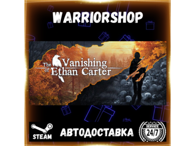 The Vanishing of Ethan Carter Выбор Региона Стим STEAM GIFT АВТО 24/7 ГАРАНТИЯ