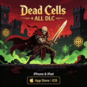 Dead Cells + ALL DLC on iPhone iPad App Store IOS +