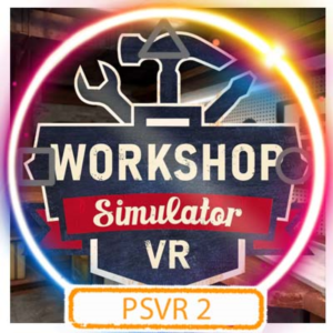 💠 (PSVR2) Workshop Simulator VR (PS5/EN) (Аренда от 7 дней)