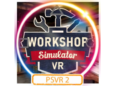 💠 (PSVR2) Workshop Simulator VR (PS5/EN) (Аренда от 7 дней)