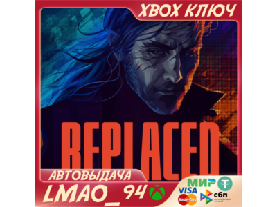 REPLACED XBOX SERIES XS|PC КЛЮЧ