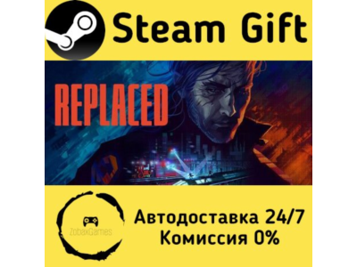 🚀 REPLACED 🤖 Steam Gift РФ/КЗ/др. ⚡ Автодоставка