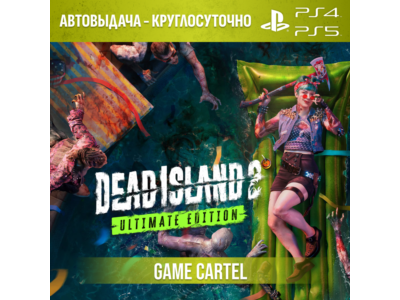 Dead Island 2 Ultimate (PS4 & PS5) Аренда 7-30 дней