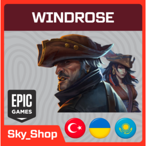 🤖Windrose | АВТОДОСТАВКА | Украина | Турция | Казахстан | Epic Games