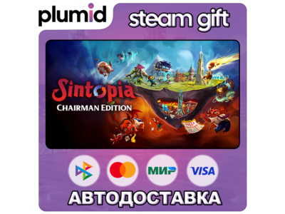 Sintopia Chairman Edition Steam Gift / Россия + МИР / АВТО