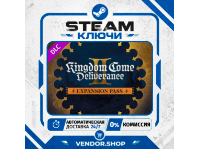 🔑Kingdom Come: Deliverance II Expansion Pass КЛЮЧ STEAM СНГ/РФ