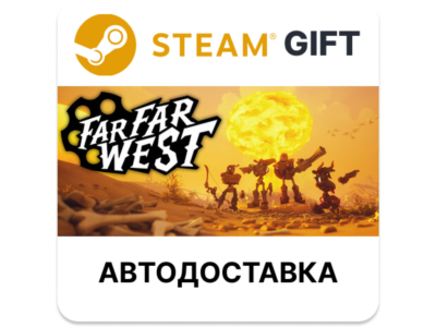 Far Far West Steam РУ КЗ УКР РБ СНГ автодоставка