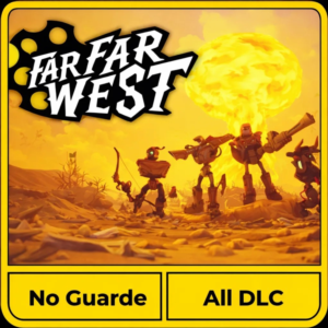 FAR FAR WEST  | ALL DLC | STEAM | NO GUARD + NO QUEUE