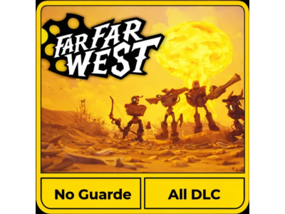 FAR FAR WEST  | ALL DLC | STEAM | NO GUARD + NO QUEUE